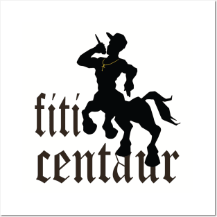 Fiti Centaur Posters and Art